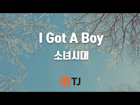 [TJ노래방] I Got A Boy - 소녀시대 (Girls' Generation) / TJ Karaoke