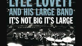 "Tickle Toe"by Lyle Lovett and His Large Band