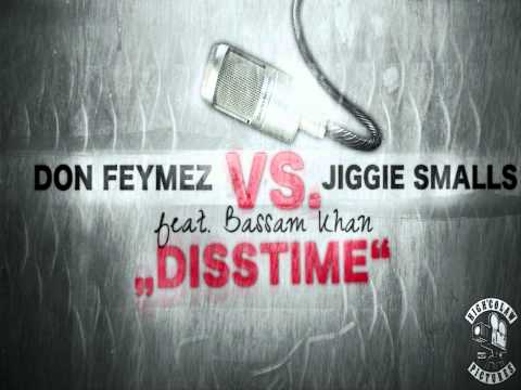 Don Feymez , Jiggie Smalls feat. Bassam Khan - Disstime