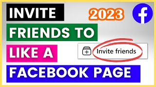 (NEW Method) - How To Invite Friends To Like A Facebook Page? [in 2023]