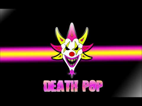 ICP. The mighty death pop- Juggalo juice.
