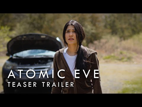 Atomic Eve (Trailer)