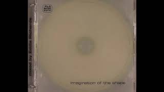 Plastic City presents: Imagination of the shape, mixed by Eddie Richards (2007)