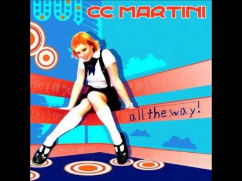 CC Martini - I'm Sick Of It