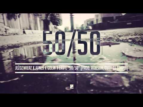 Jeżozwierz x Junes x Golin x Eripe - 50/50 (cuty DJ Simple)