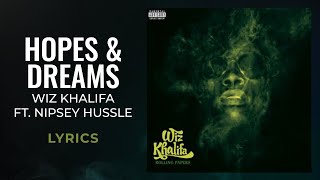 Download lagu Wiz Khalifa - Hopes & Dreams ft. Nipsey Hussle (LYRICS) mp3