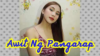 Awit Ng Pangarap - Yeng Constantino | SHARON covers