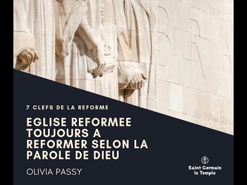 7 claves de la Réforme - n°7: La Réforme perpétuelle