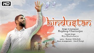 Hindustan | Rajdeep Chatterjee | Latest Patriotic Hindi Song  | DOWNLOAD THIS VIDEO IN MP3, M4A, WEBM, MP4, 3GP ETC