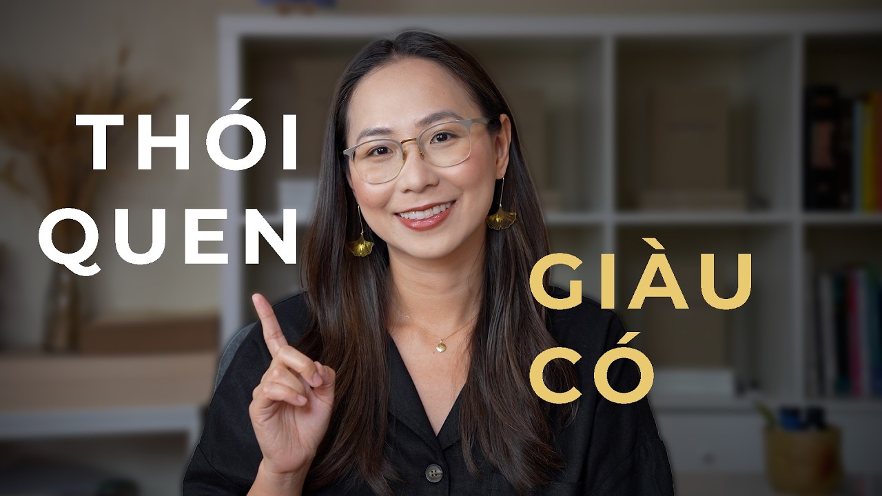 9 Thói quen nhỏ giúp mình giàu lên mỗi ngày