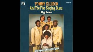 &quot;Finally Got Myself Together&quot; (1975) Tommy Ellison &amp; The Five Singing Stars
