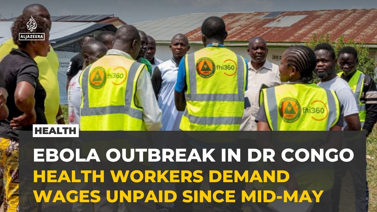 DRC Ebola health workers strike over unpaid wages since May