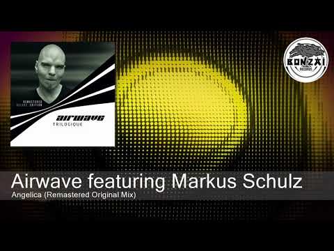 Airwave featuring Markus Schulz - Angelica (Remastered Original Mix)