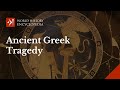 Ancient Greek Tragedy: History, Playwrights and Performances