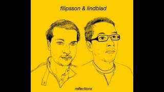 Filipsson & Lindblad - Reflections (Sunday Afternoon Mix)