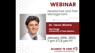 Headache and Pain Treatment for CCM Patients with Dr. Tarun Girotra