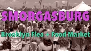 Smorgasburg Brooklyn Flea Food Market
