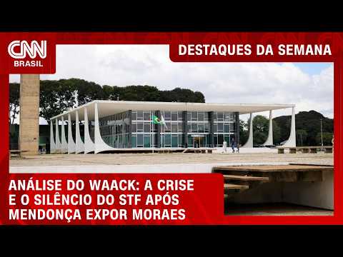 A crise e o silêncio do STF após Mendonça expor Moraes; veja análise do WW | DESTAQUES DA SEMANA