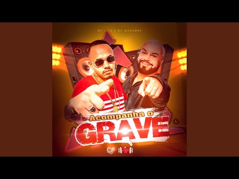 Acompanha o Grave