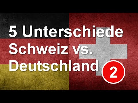5 grosse und kleine Unterschiede zwischen Deutschland und der Schweiz - Folge 2