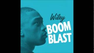 Wiley - Boom Blast (Sticky Remix)