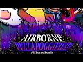 AIRBORNE PIZZAPOGGIFIED Airborne Remix Read Desc