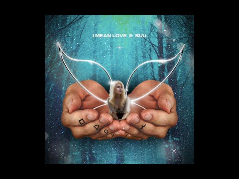 I MEAN LOVE - Taurenīt? Feat. Būū [visualiser]