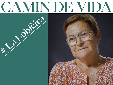 Camin de vida # La Lobièira