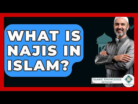 What Is Najis In Islam? - Islamic Knowledge Network