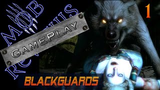 BlackGuards Part 1: Death surrounds us