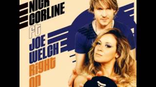 Nick Corline ft Joe Welch - Right On (Original Radio Edit) (Audio)