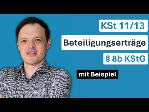 #11 BETEILIGUNGSERTRÄGE §8b KStG - Köst Tutorial