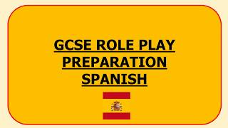 Spanish GCSE role play preparation