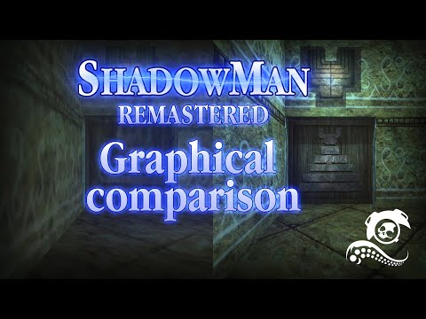 Shadow Man: Remastered - Graphical Comparison