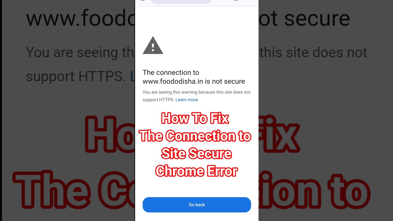 How To Fix The Connection To Site Secure Chrome Browser Error #shorts #viral #google