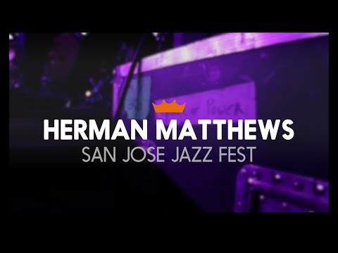 Remo + Herman Matthews / Tower of Power: San Jose Jazz Fest