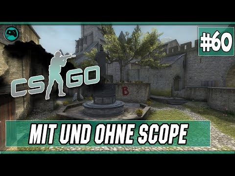 Mit und ohne Scope #60 | Let's Play CS:GO