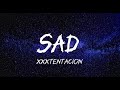 Xxxtentacion Sad Lyrics Old Town Beats