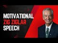 Motivational Speech By Zig Ziglar Mindset Matters