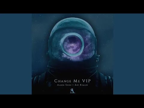 Aaron Shirk & Ary Kemler - Change Me (VIP) (Video Release)