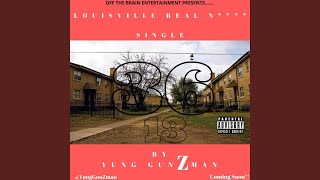 LRN (Louisville Real Nigga) Music Video