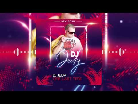 DJ JEDY - Оne last time