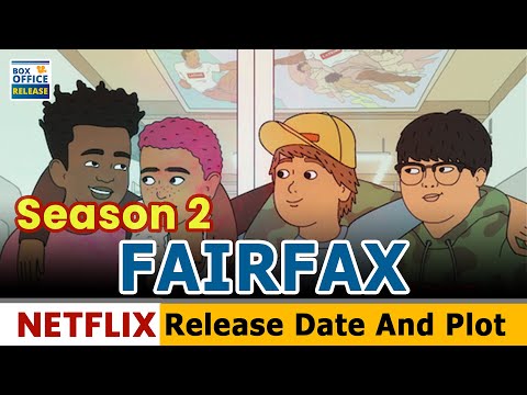 Fairfax Season 2 Release Date and Other Updates- Box Office Release