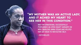Patient Success Story: Watch the inspiring story of Ms. Marlene Anna Cesar from Seychelles who underwent open heart surgery at the age of 57. Now she is living a fulfilling life free from the limitations that her heart condition once restricted her. - Video Thumbnail