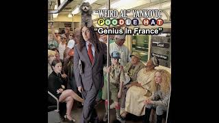 "Weird Al" Yankovic "Genius In France" (Lyric video)