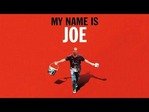 My Name is Joe |  Trailer |  Available Now