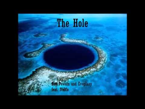 Ben Powers & Evoplaay feat. Steklo - The Hole
