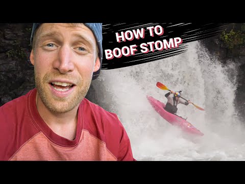 How to "Boof Stomp" - Nick's kayaking Tips and Tricks