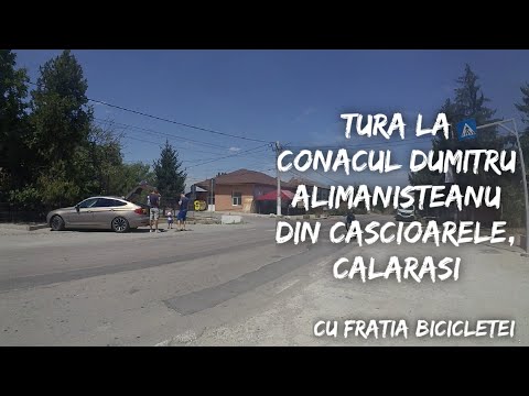 (Eve. 9) Tura la Conacul Dumitru Alimanisteanu din Cascioarele, Calarasi (25.07)