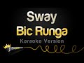 Bic Runga - Sway (Karaoke Version)